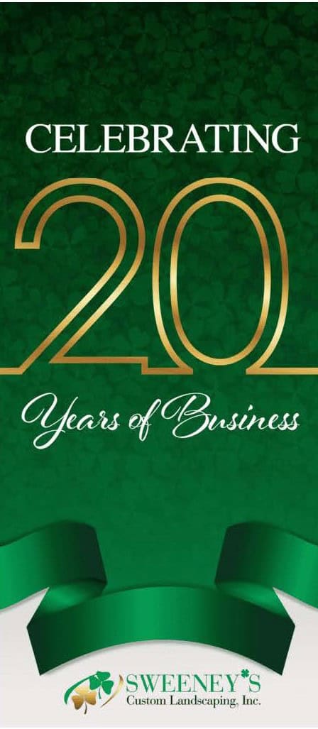 Green and gold banner that reads Celebrating 20 Years of Business with a shamrock logo and the text Sweeneys Custom Landscaping, Inc. at the bottom.